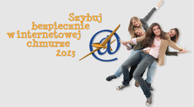SZYBUJ BEZPIECZNIE  W INTERNETOWEJ CHMURZE